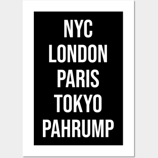 Pahrump Nevada Funny Pahrump NV Nevada Souvenir NYC LONDON PARIS TOKYO PAHRUMP Meme Posters and Art